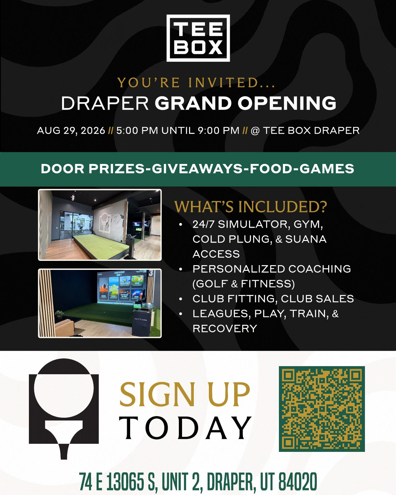 ⛳ DRAPER — WE’RE OPENING! ⛳

You’re invited to the TEE BOX DRAPER GRAND OPENING 🎉

📅 Saturday, August 29, 2026
⏰ 5:00–9:00 PM
📍 74 E 13065 S, Unit 2, Draper, UT 84020

Come check out everything Tee Box Draper has to offer — and bring your friends & family!

🏆 DOOR PRIZES + GIVEAWAYS
🍔 FOOD
🎯 GAMES
⛳ GOLF
💪 FITNESS + RECOVERY

Come tour the facility and experience:

• 24/7 golf simulator & gym access
• Cold plunge + sauna
• Personalized golf & fitness coaching
• Club fitting + club sales
• Leagues, practice, training & recovery

Whether you’re a serious golfer or just looking for a fun place to play, train and recover — come see what Tee Box is all about.

🎉 GRAND OPENING | AUGUST 29 | 5–9 PM

Tag your golf crew below 👇⛳


